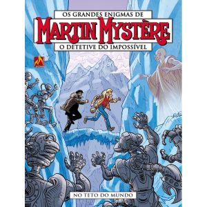 MARTIN MYSTÈRE - VOLUME 34: NO TETO DO MUNDO - MYTHOS EDITORA