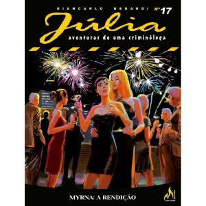 JÚLIA NOVA SÉRIE 17 - A RENDIÇÃO - VOL. 17 - MYTHOS EDITORA