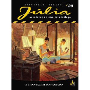 JÚLIA NOVA SÉRIE 20: A CHANTAGEM DO PASSADO. - MYTHOS EDITORA