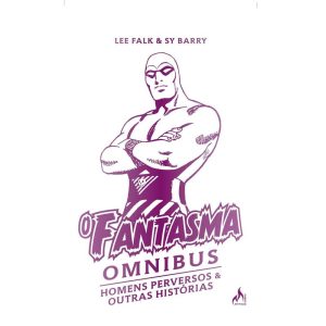 O FANTASMA OMNIBUS SY BARRY: HOMENS PERVERSOS E OU - MYTHOS EDITORA