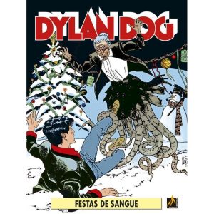 DYLAN DOG - VOLUME 43: FESTAS DE SANGUE - MYTHOS EDITORA