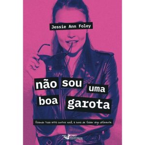 NÃO SOU UMA BOA GAROTA - FARO EDITORIAL