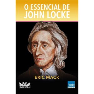 O ESSENCIAL DE JOHN LOCKE - AVIS RARA