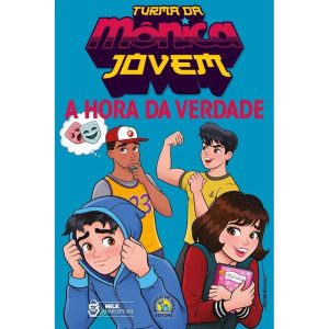 TURMA DA MÔNICA JOVEM: A HORA DA VERDADE - MILK SHAKESPEARE