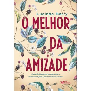 O MELHOR DA AMIZADE - FARO EDITORIAL