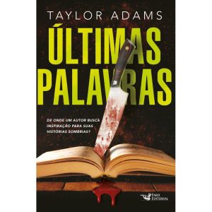 ÚLTIMAS PALAVRAS - UM DOS MELHORES THRILLERS DO AN - FARO EDITORIAL