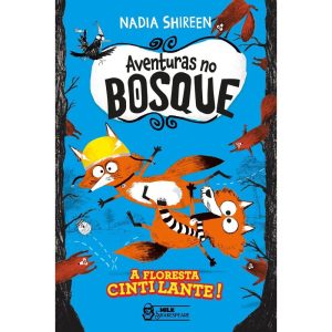 AVENTURAS NO BOSQUE - A FLORESTA CINTILANTE VOL. 0 - MILK SHAKESPEARE