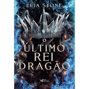 O ÚLTIMO REI DRAGÃO: OS REIS DE AVALIER - VOLUME 1 - FARO EDITORIAL