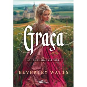 GRAÇA - SÉRIE BEST SELLER DE COMÉDIA ROMÂNTICA DO  - FARO EDITORIAL