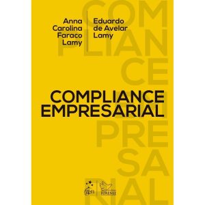 COMPLIANCE EMPRESARIAL - 1ª EDIÇÃO 2022 - EDITORA FORENSE