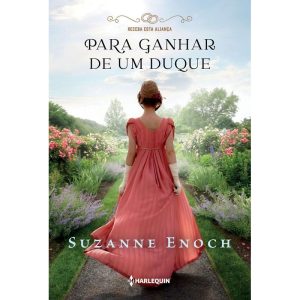 PARA GANHAR DE UM DUQUE - HARLEQUIN BOOKS