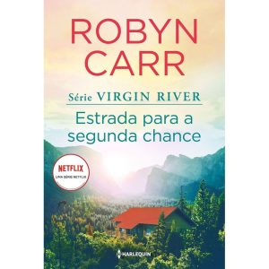 ESTRADA PARA A SEGUNDA CHANCE - HARLEQUIN BOOKS