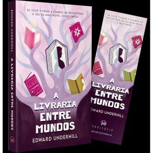A LIVRARIA ENTRE MUNDOS - VIAJE AO PASSADO COM EST - HARLEQUIN BOOKS