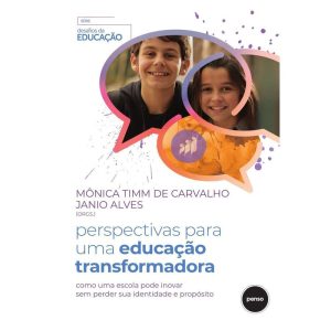 PERSPECTIVAS PARA UMA EDUCAÇÃO TRANSFORMADORA: COM - PENSO