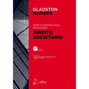 DIREITO EMPRESARIAL BRASILEIRO - DIREITO SOCIETÁRI - ATLAS