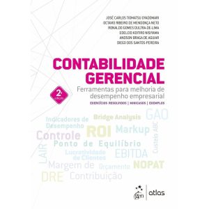CONTABILIDADE GERENCIAL - FERRAMENTAS PARA MELHORI - ATLAS