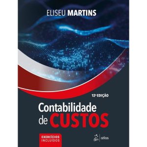 CONTABILIDADE DE CUSTOS - ATLAS