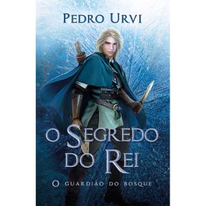O SEGREDO DO REI - SEGUNDO VOLUME DA SÉRIE "O GUAR - HARPER KIDS