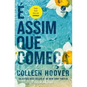 É ASSIM QUE COMEÇA (VOL. 2 É ASSIM QUE ACABA) - GALERA