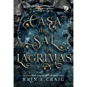 CASA DE SAL E LÁGRIMAS (VOL. 1 IRMÃS DO SAL) - GALERA