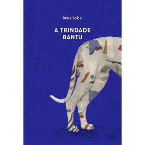 A TRINDADE BANTU - EDITORA ÂYINÉ