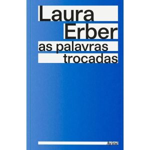 AS PALAVRAS TROCADAS - EDITORA ÂYINÉ