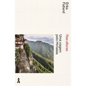 NAS ALTURAS: UMA VIAGEM PELO HIMALAIA - EDITORA ÂYINÉ