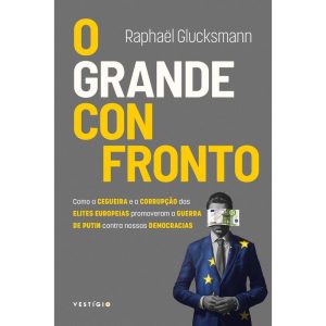 O GRANDE CONFRONTO: COMO A CEGUEIRA E A CORRUPÇÃO  - VESTÍGIO