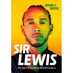 SIR LEWIS HAMILTON: DO KART À REALEZA DA FÓRMULA 1 - VESTÍGIO