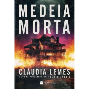MEDEIA MORTA | SEMIFINALISTA DO PRÊMIO JABUTI 2024 - HARPERCOLLINS