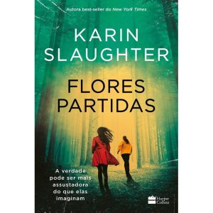 FLORES PARTIDAS | NOVA EDIÇÃO DO BEST-SELLER DE KA - HARPERCOLLINS