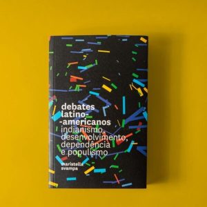 DEBATES LATINO-AMERICANOS - EDITORA ELEFANTE