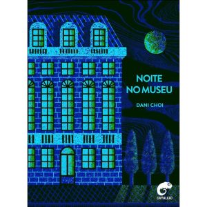 Noite no museu - CAMALEAO EDITORA