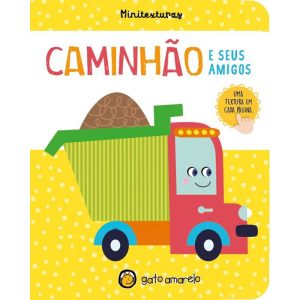 Minitexturas: Caminhão e seus Amigos - GATO AMARELO