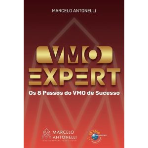 VMO EXPERT: OS 8 PASSOS DO VMO DE SUCESSO - BRASPORT LIVROS E MULTIMIDIA