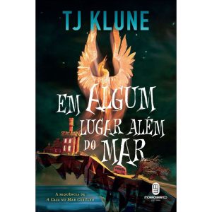 Em algum lugar além do mar: a sequência de A casa  - MORRO BRANCO