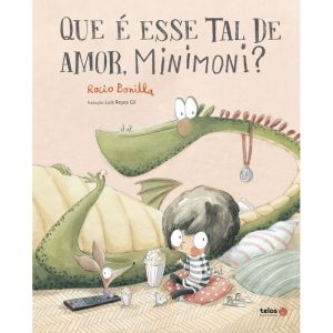 QUE É ESSE TAL DE AMOR, MINIMONI? - TELOS