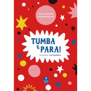 TUMBA E PARA! - PERABOOK EDITORA