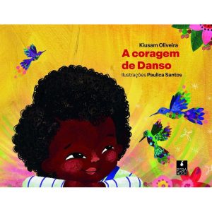 A CORAGEM DE DANSO - PERABOOK EDITORA