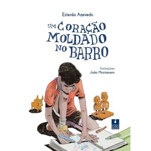 UM CORAÇÃO MOLDADO NO BARRO - PERABOOK EDITORA