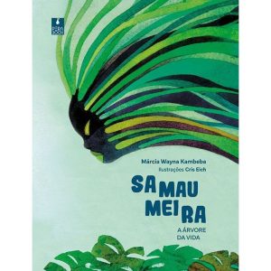 SAMAUMEIRA: A ÁRVORE DA VIDA - PERABOOK EDITORA