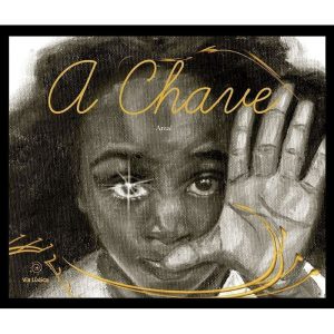 A Chave - EDITORA VIA LÚDICA LTDA