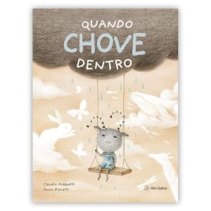 Quando chove dentro - EDITORA VIA LÚDICA LTDA