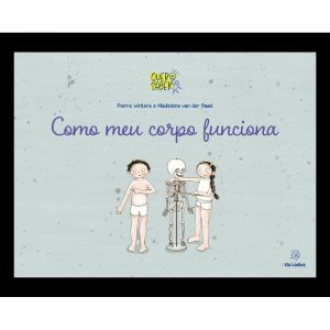 Como meu corpo funciona - EDITORA VIA LÚDICA LTDA