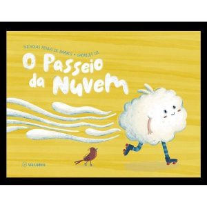 O passeio da nuvem - EDITORA VIA LÚDICA LTDA