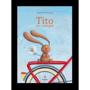 Tito no campo - EDITORA VIA LÚDICA LTDA