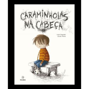 Caraminholas na cabeça - EDITORA VIA LÚDICA LTDA