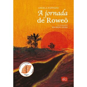 A JORNADA DE ROWEÕ - EDITORA ELO
