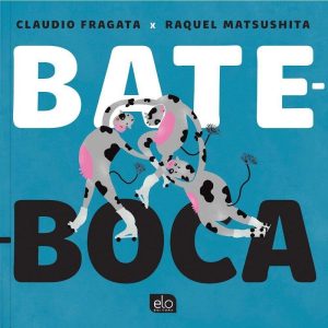 BATE-BOCA - EDITORA ELO