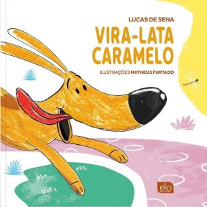 VIRA-LATA CARAMELO - EDITORA ELO